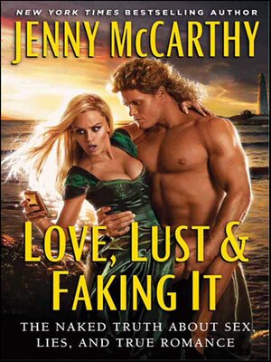 cover image of Love, Lust & Faking It